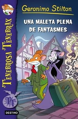 MALETA PLENA DE FANTASMES, UNA | 9788490573297 | GERONIMO STILTON | Llibreria L'Illa - Llibreria Online de Mollet - Comprar llibres online