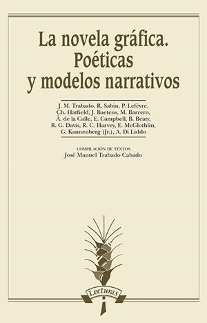 NOVELA GRÁFICA, LA (POÉTICAS Y MODELOS NARRATIVOS) | 9788476358726 | VARIOS AUTORES