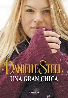 GRAN CHICA, UNA | 9788415725527 | STEEL, DANIELLE | Llibreria L'Illa - Llibreria Online de Mollet - Comprar llibres online