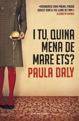 I TU QUINA MENA DE MARE ETS? | 9788415961109 | DALY, PAULA | Llibreria L'Illa - Llibreria Online de Mollet - Comprar llibres online