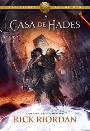 CASA DE HADES (LOS HÉROES DEL OLIMPO 4), LA | 9788490430910 | RIORDAN, RICK | Llibreria L'Illa - Llibreria Online de Mollet - Comprar llibres online