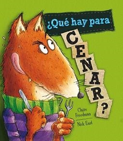 QUÉ HAY PARA CENAR? | 9788448837808 | FREEDMAN, CLAIRE / EAST, NICK | Llibreria L'Illa - Llibreria Online de Mollet - Comprar llibres online