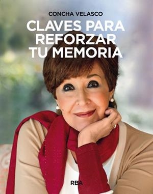 CLAVES PARA REFORZAR TU MEMORIA | 9788490561119 | VELASCO, CONCHA