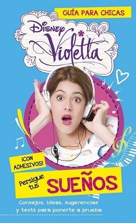 VIOLETTA. PERSIGUE TUS SUEÑOS | 9788499515472 | DISNEY | Llibreria L'Illa - Llibreria Online de Mollet - Comprar llibres online