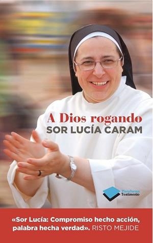 A DIOS ROGANDO | 9788415880820 | CARAM, LUCÍA | Llibreria L'Illa - Llibreria Online de Mollet - Comprar llibres online