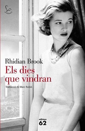 DIES QUE VINDRAN, ELS | 9788429772203 | BROOK, RHIDIAN | Llibreria L'Illa - Llibreria Online de Mollet - Comprar llibres online