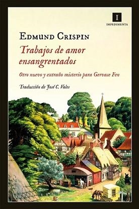 TRABAJOS DE AMOR ENSANGRENTADOS | 9788415578963 | CRISPIN, EDMUND | Llibreria L'Illa - Llibreria Online de Mollet - Comprar llibres online