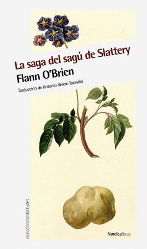 SAGA DEL SAGÚ DE SLATTERY, LA | 9788415717218 | O'BRIEN, FLANN