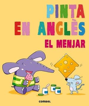 PINTA EN ANGLÈS. EL MENJAR | 9788498258882 | Llibreria L'Illa - Llibreria Online de Mollet - Comprar llibres online