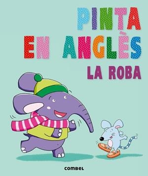 PINTA EN ANGLÈS. LA ROBA | 9788498258905 | AGENCIA IMC | Llibreria L'Illa - Llibreria Online de Mollet - Comprar llibres online