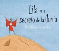 LILA Y EL SECRETO DE LA LLUVIA | 9788478713417 | CONWAY, DAVID / JUDE DALY