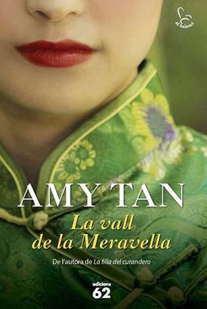 VALL DE LA MERAVELLA, LA | 9788429770063 | TAN, AMY | Llibreria L'Illa - Llibreria Online de Mollet - Comprar llibres online
