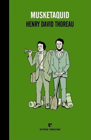 MUSKETAQUID | 9788415217640 | THOREAU, HENRY DAVID | Llibreria L'Illa - Llibreria Online de Mollet - Comprar llibres online