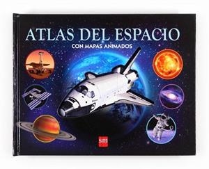 ATLAS DEL ESPACIO CON MAPAS ANIMADOS | 9788467561210 | GRAHAM, IAN | Llibreria L'Illa - Llibreria Online de Mollet - Comprar llibres online