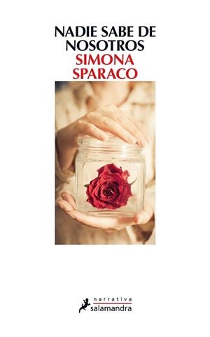 NADIE SABE DE NOSOTROS | 9788498385717 | SPARACO, SIMONA | Llibreria L'Illa - Llibreria Online de Mollet - Comprar llibres online