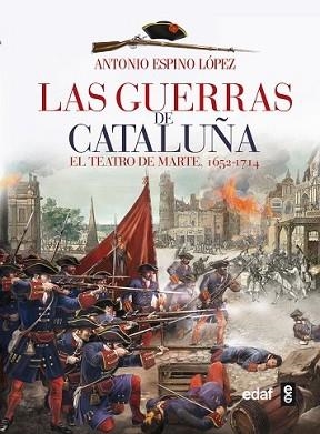 GUERRAS DE CATALUÑA, LAS | 9788441433861 | ESPINO LÓPEZ, ANTONIO | Llibreria L'Illa - Llibreria Online de Mollet - Comprar llibres online