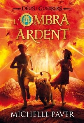 OMBRA ARDENT, L' | 9788424646363 | PAVER, MICHELLE | Llibreria L'Illa - Llibreria Online de Mollet - Comprar llibres online