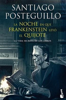 NOCHE EN QUE FRANKENSTEIN LEYÓ EL QUIJOTE, LA | 9788408123941 | POSTEGUILLO, SANTIAGO | Llibreria L'Illa - Llibreria Online de Mollet - Comprar llibres online