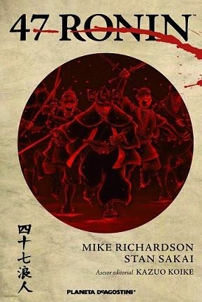 47 RONIN | 9788416051007 | MIKE RICHARDSON/STAN SAKAI
