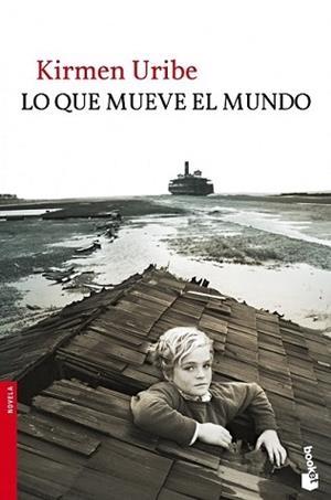 LO QUE MUEVE EL MUNDO | 9788432221354 | URIBE, KIRMEN | Llibreria L'Illa - Llibreria Online de Mollet - Comprar llibres online