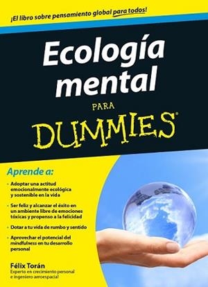 ECOLOGÍA MENTAL PARA DUMMIES | 9788432902192 | TORÁN MARTÍ, FELIX | Llibreria L'Illa - Llibreria Online de Mollet - Comprar llibres online