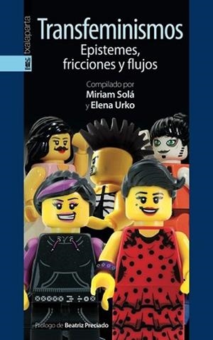 TRANSFEMINISMOS. EPISTEMES, FRICCIONES Y FLUJOS | 9788415313663 | VARIOS AUTORES | Llibreria L'Illa - Llibreria Online de Mollet - Comprar llibres online