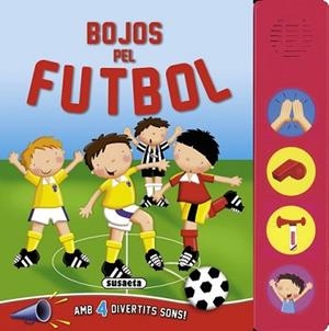 BOJOS PEL FUTBOL | 9788467720969 | Llibreria L'Illa - Llibreria Online de Mollet - Comprar llibres online