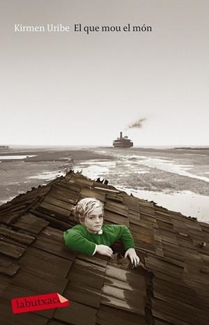 QUE MOU EL MÓN, EL | 9788499308135 | URIBE, KIRMEN | Llibreria L'Illa - Llibreria Online de Mollet - Comprar llibres online