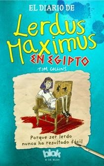DIARIO DE LERDUS MAXIMUS EN EGIPTO, EL | 9788415579618 | COLLINS, TIM | Llibreria L'Illa - Llibreria Online de Mollet - Comprar llibres online