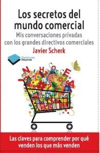 SECRETOS DEL MUNDO COMERCIAL, LOS | 9788415115977 | SCHERK, JAVIER | Llibreria L'Illa - Llibreria Online de Mollet - Comprar llibres online