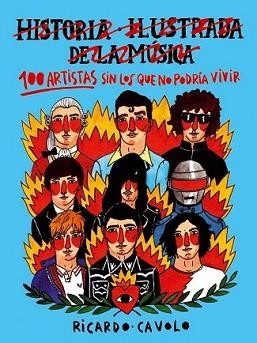 100 ARTISTAS SIN LOS QUE NO PODRÍA VIVIR | 9788415888512 | CAVOLO, RICARDO | Llibreria L'Illa - Llibreria Online de Mollet - Comprar llibres online
