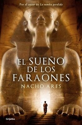 SUEÑO DE LOS FARAONES, EL | 9788425351426 | ARES, NACHO | Llibreria L'Illa - Llibreria Online de Mollet - Comprar llibres online