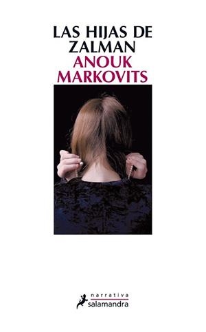HIJAS DE ZALMAN, LAS | 9788498385748 | MARKOVITS, ANOUK | Llibreria L'Illa - Llibreria Online de Mollet - Comprar llibres online