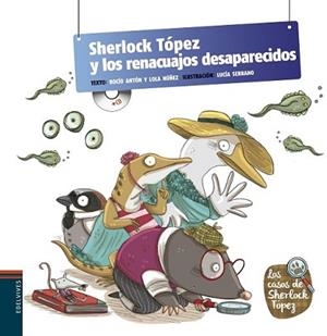 SHERLOCK TÓPEZ Y LOS RENACUAJOS DESAPARECIDOS | 9788426391643 | NUÑEZ MADRID, DOLORES/ANTON BLANCO, ROCIO | Llibreria L'Illa - Llibreria Online de Mollet - Comprar llibres online