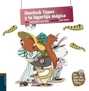 SHERLOCK TÓPEZ Y LA LAGARTIJA MÁGICA | 9788426391650 | NUÑEZ MADRID, DOLORES/ANTON BLANCO, ROCIO | Llibreria L'Illa - Llibreria Online de Mollet - Comprar llibres online