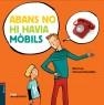 ABANS NO HI HAVIA MÒBILS | 9788447928118 | LUNA I SANJUAN, MARTA | Llibreria L'Illa - Llibreria Online de Mollet - Comprar llibres online