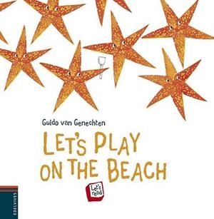 LET'S PLAY ONTHE BEACH | 9788426391605 | VAN GENECHTEN, GUIDO