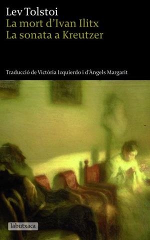 MORT D'IVAN ILITX, LA / LA SONATA A KREUTZER | 9788496863613 | TOLSTOI, LEV | Llibreria L'Illa - Llibreria Online de Mollet - Comprar llibres online