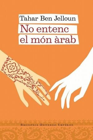 NO ENTENC EL MON ARAB | 9788497872959 | BEN JELLOUM, TAHAR