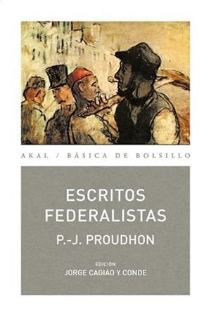 ESCRITOS FEDERALISTAS | 9788446028260 | PROUDHON, P.-J.