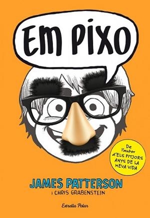 EM PIXO | 9788490574188 | JAMES PATTERSON / GRABENSTEIN, CHRIS | Llibreria L'Illa - Llibreria Online de Mollet - Comprar llibres online