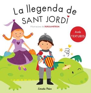 LLEGENDA DE SANT JORDI. AMB TEXTURES, LA | 9788490573594 | AUTORES VARIOS | Llibreria L'Illa - Llibreria Online de Mollet - Comprar llibres online