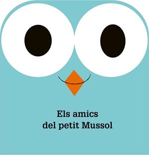 AMICS DEL PETIT MUSSOL, ELS | 9788498258745 | Llibreria L'Illa - Llibreria Online de Mollet - Comprar llibres online