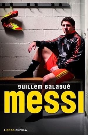 MESSI | 9788448018955 | BALAGUÉ, GUILLEM | Llibreria L'Illa - Llibreria Online de Mollet - Comprar llibres online