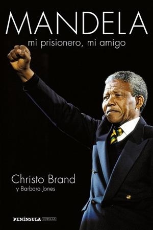 MANDELA MI PRISIONERO MI AMIGO | 9788499423067 | BRAND, CHRISTO / BARBARA JONES | Llibreria L'Illa - Llibreria Online de Mollet - Comprar llibres online