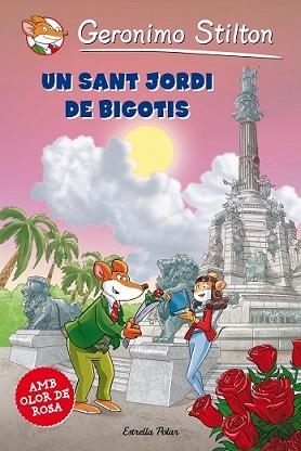 SANT JORDI DE BIGOTIS, UN | 9788490573860 | GERONIMO STILTON | Llibreria L'Illa - Llibreria Online de Mollet - Comprar llibres online