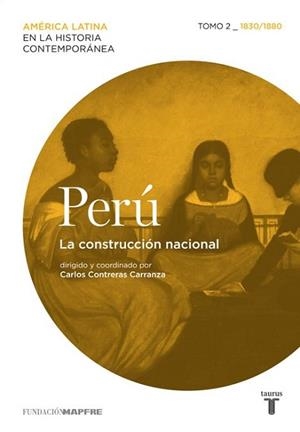 PERU 2. LA CONSTRUCCIÓN NACIONAL | 9788430608409 | VARIOS AUTORES | Llibreria L'Illa - Llibreria Online de Mollet - Comprar llibres online