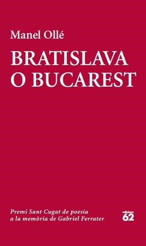 BRATISLAVA O BUCAREST | 9788429772913 | OLLÉ, MANEL | Llibreria L'Illa - Llibreria Online de Mollet - Comprar llibres online