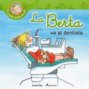 BERTA VA AL DENTISTA, LA | 9788490574201 | SCHNEIDER, LIANE | Llibreria L'Illa - Llibreria Online de Mollet - Comprar llibres online