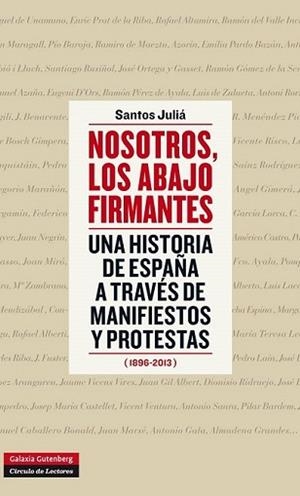 NOSOTROS LOS ABAJO FIRMANTES | 9788415863434 | JULIÁ, SANTOS | Llibreria L'Illa - Llibreria Online de Mollet - Comprar llibres online
